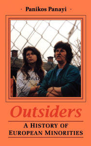 Title: Outsiders: History of European Minorities, Author: Panikos Panayi