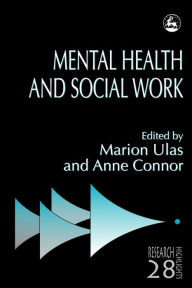 Title: Mental Health and Social Work, Author: Marion Ulas