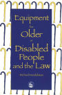 Equipment for Older or Disabled People and the Law