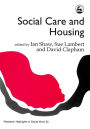 SOCIAL CARE AND HOUSING