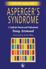 Asperger's Syndrome: A Guide for Parents and Professionals / Edition 1