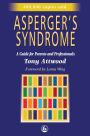 Asperger's Syndrome: A Guide for Parents and Professionals