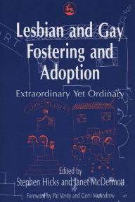 LESBIAN AND GAY FOSTERING AND ADOP / Edition 1