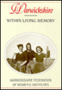 Warwickshire within Living Memory