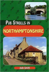 Pub Strolls in Northamptonshire (Pub Strolls Series)
