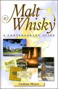 Malt Whisky: A Contemporary Guide