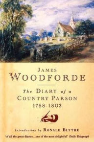 The Diary Of A Country Parson 1758-1802