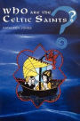 Who Are The Celtic Saints?