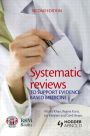 Systematic reviews to support evidence-based medicine, 2nd edition / Edition 2