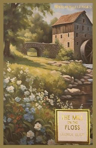 Title: The Mill on the Floss, Author: George Eliot