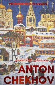Title: Selected Stories, Author: Anton Chekhov