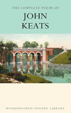 The Complete Poems of John Keats