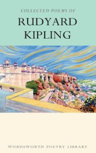 Title: The Collected Poems of Rudyard Kipling, Author: Rudyard Kipling