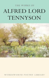 Title: Works of Alfred Lord Tennyson, Author: Alfred