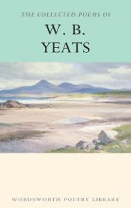 Title: The Collected Poems of W. B. Yeats, Author: William Butler Yeats