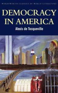 Title: Democracy in America, Author: Alexis de Tocqueville