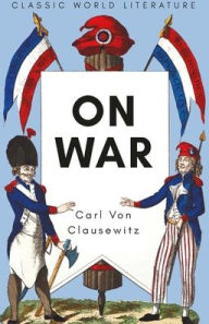 Title: On War, Author: Carl von Clausewitz