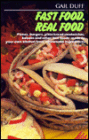 Fast Food, Real Food