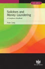 Solicitors and Money Laundering: A Compliance Handbook