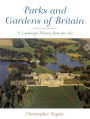 The Parks and Gardens of Britain: A Landscape History from the Air