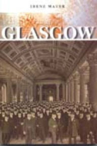 Title: Glasgow / Edition 1, Author: Irene Maver