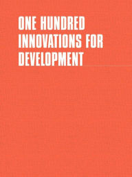 Title: One Hundred Innovations For Development, Author: Sten Joste