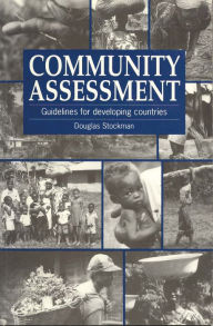 Title: Community Assessment: Guidelines for Developing Countries, Author: Douglas Stockman