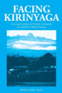 Facing Kirinyaga: A Social History of Forest Commons in Southern Mount Kenya / Edition 1