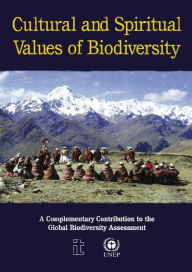 Title: Cultural and Spiritual Values of Biodiversity, Author: Darrell  Posey