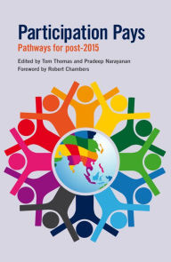 Title: Participation Pays: Pathways for post 2015, Author: Tom Thomas