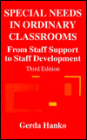 Special Needs in Ordinary Classroom: From Staff Support to Staff Development