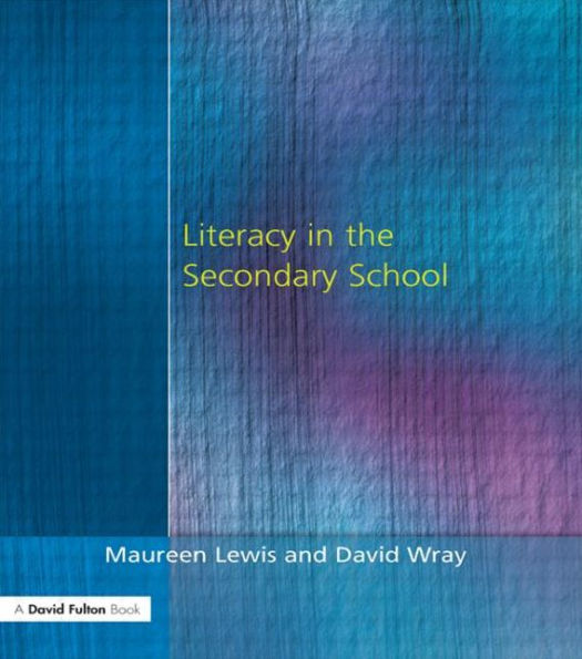 Literacy in the Secondary School / Edition 1