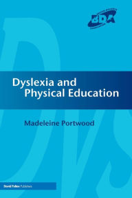 Title: Dyslexia and Physical Education, Author: Madeleine Portwood