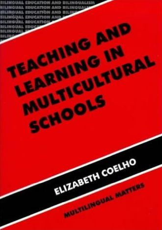 Teaching and Learning in Multicultural Schools: An Integrated Approach