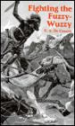 Fighting the Fuzzy-Wuzzy: Days and Nights of Service with Sir Gerald Graham's Field Force at Suakin