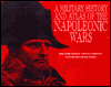 Military History and Atlas of the Napoleonic Wars