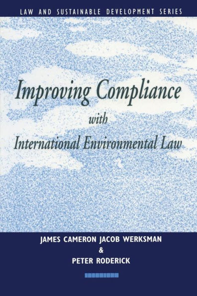 Improving Compliance with International Environmental Law