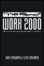 Work 2000: The Future for Industry, Employment and Society