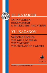 Title: Kazakov: Selected Stories, Author: IUrii Kazakov