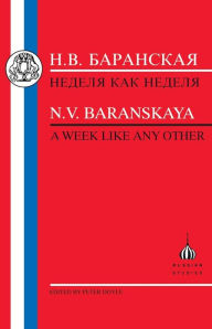 Title: Baranskaya: A Week Like Any Other / Edition 1, Author: Natalia Baranskaya