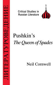Title: Pushkin's The Queen of Spades / Edition 2, Author: Neil Cornwell