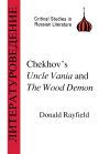 Chekhov's Uncle Vanya and The Wood Demon