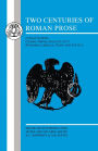 Two Centuries of Roman Prose / Edition 1