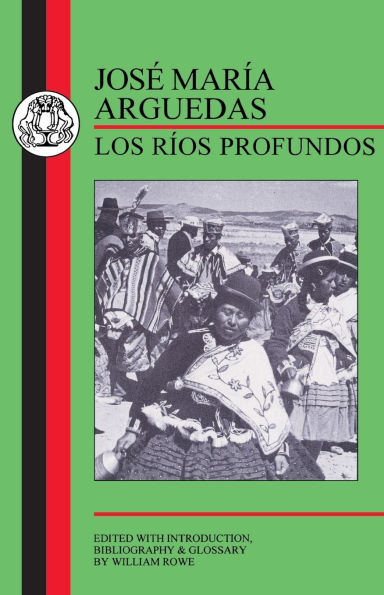 Arguedas: Los Rios Profundos