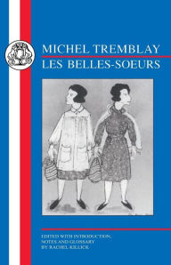 Title: Tremblay: Les Belles Soeurs / Edition 1, Author: Michel Tremblay