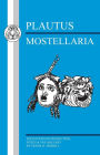 Plautus: Mostellaria / Edition 1