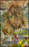 Title: Changes and Dreams, Author: Glenda Beagan