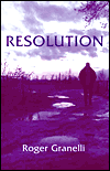 Title: Resolution, Author: Roger Granelli