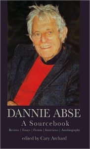 Title: Dannie Abse: A Sourcebook, Author: Dannie Abse