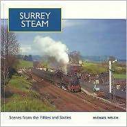 Title: Surrey Steam, Author: Michael Welch